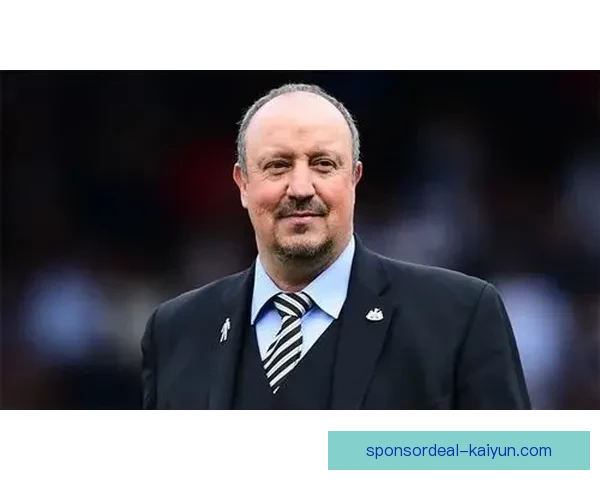 英超拉斐尔·贝尼特斯展现稳定状态，球队前景值得关注